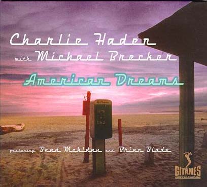 Charlie HADEN american dreams